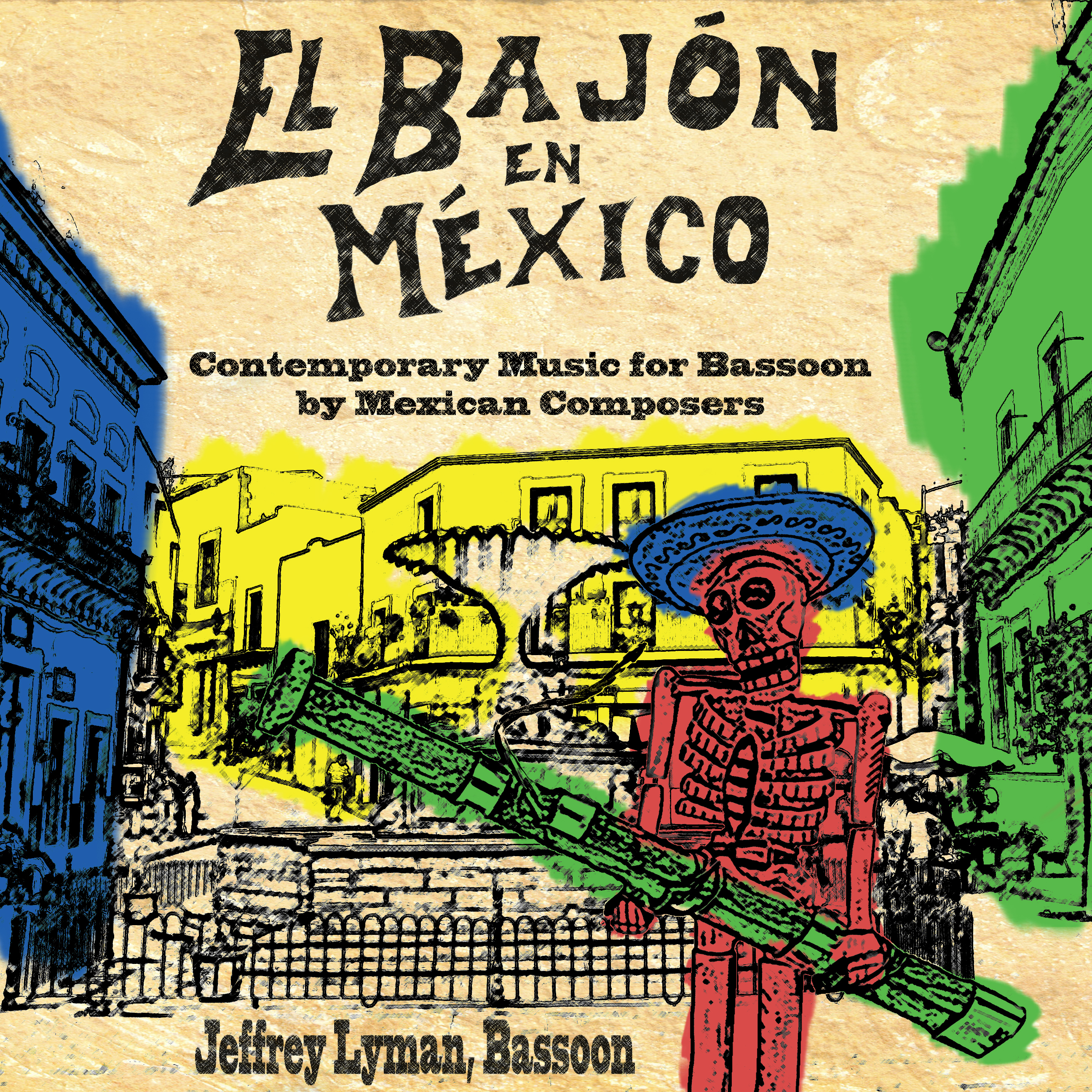 Jeffrey Lyman - El Bajon